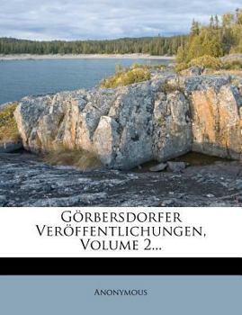 Paperback Gorbersdorfer Veroffentlichungen, Volume 2... [German] Book