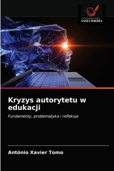 Paperback Kryzys autorytetu w edukacji [Polish] Book