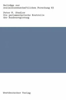 Die Parlamentarische Kontrolle Der Bundesregierung