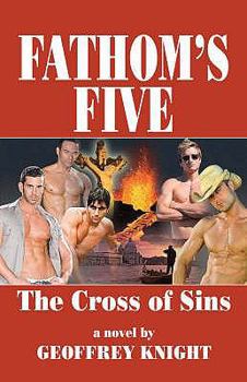 Fathom's Five: The Cross of Sins - Book #1 of the Fathom's Five