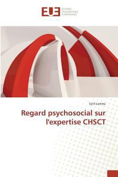 Paperback Regard Psychosocial Sur Lexpertise Chsct [French] Book