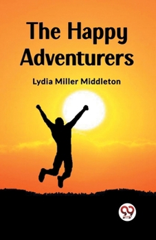 Paperback The Happy Adventurers Book