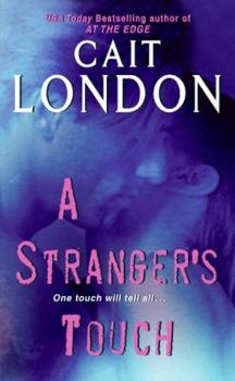 A Stranger's Touch (Psychic Triplet Trilogy, Book 2) - Book #2 of the Psychic Triplet Trilogy