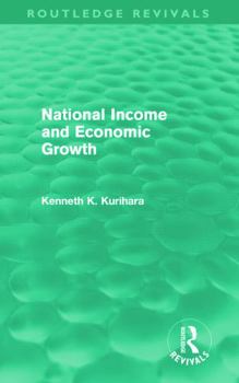 Hardcover National Income and Economic Growth (Routledge Revivals) Book