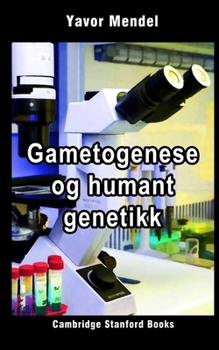 Paperback Gametogenese og humant genetikk [Norwegian] Book