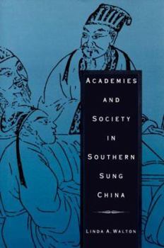 Hardcover Academies and Society in Southern Sung China Book