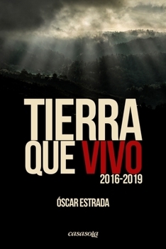 Paperback Tierra que vivo (2016-2019) [Spanish] Book