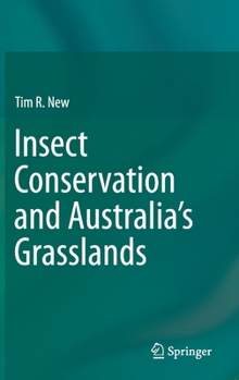 Hardcover Insect Conservation and Australia's Grasslands Book