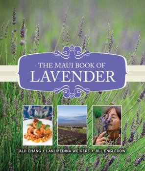 Hardcover The Maui Book of Lavender Book