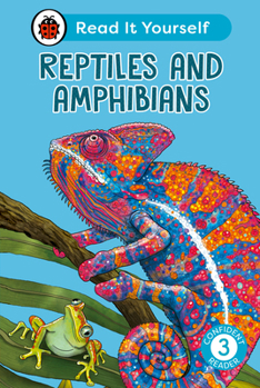 Hardcover Reptiles and Amphibians: Read It Yourself - Level 3 Confident Reader Book