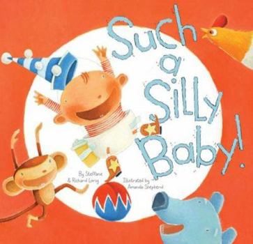 Hardcover Such a Silly Baby! Book