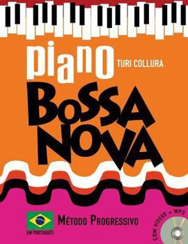 Paperback Piano Bossa Nova: Método Progressivo: Em Português [Portuguese] Book