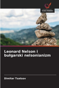 Leonard Nelson i bulgarski nelsonianizm