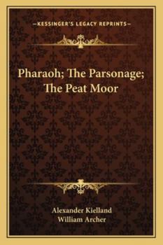 Paperback Pharaoh; The Parsonage; The Peat Moor Book