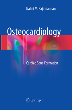 Paperback Osteocardiology: Cardiac Bone Formation Book