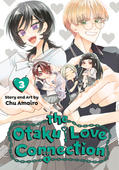 Paperback The Otaku Love Connection 03 Book