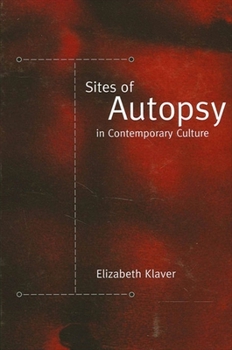 Paperback Sites of Autopsy in Contemporary Culture Book