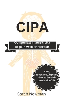 Paperback Cipa: Congenital Insensitivity to pain with Anhidrosis Book