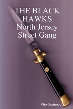 Black Hawks: North Jersey Street Gang