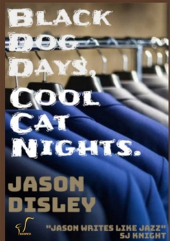 Paperback Black Dog Days, Cool Cat Nights Book