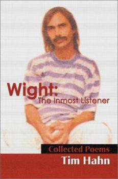 Paperback Wight: The Inmost Listener: Collected Poems Book