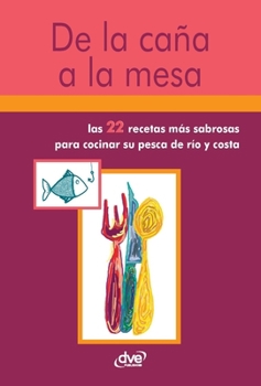 Paperback De la caña a la mesa [Spanish] Book