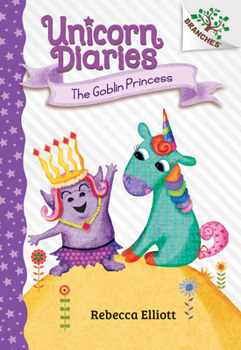 The Goblin Princess: A Branches Book