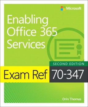Paperback Exam Ref 70-347 Enabling Office 365 Services Book