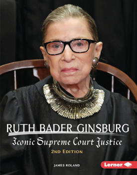 Ruth Bader Ginsburg: Iconic Supreme Court Justice - Book  of the Gateway Biographies