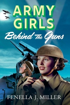 Paperback Army Girls: Behind the Guns [Large Print] Book