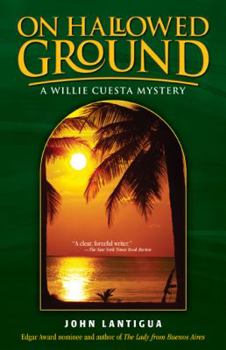 Paperback On Hallowed Ground: A Willie Cuesta Mystery Book