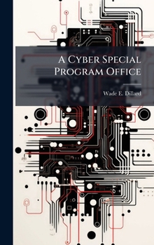 Hardcover A Cyber Special Program Office Book