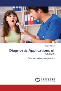 Paperback Diagnostic Applications of Saliva Book