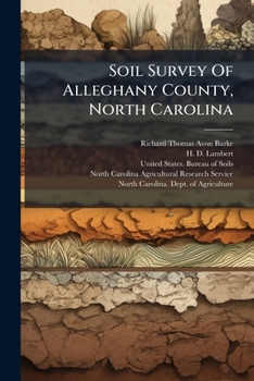 Paperback Soil Survey Of Alleghany County, North Carolina Book