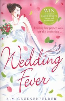 Wedding Fever - Book #1 of the e's Cake in My Future