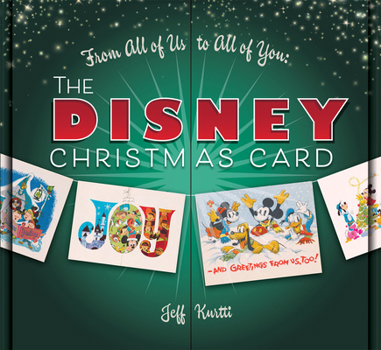 Hardcover The From All of Us to All of You: Disney Christmas Card Book
