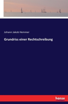 Paperback Grundriss einer Rechtschreibung [German] Book