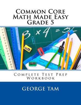 Paperback Common Core Math Made Easy, Grade 5 Book