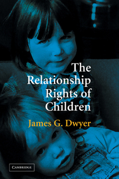 Paperback The Relationship Rights of Children Book