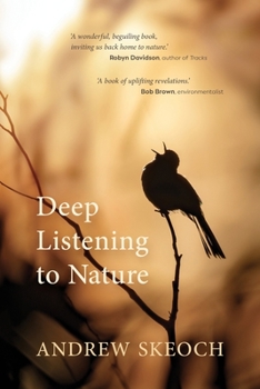 Paperback Deep Listening to Nature Book