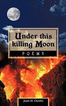 Paperback Under this killing Moon: Poems Book