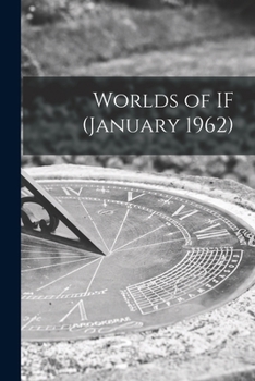 Paperback Worlds of IF (January 1962) Book