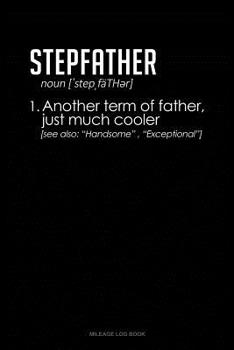 Paperback Stepfather Definition: Mileage Log Book