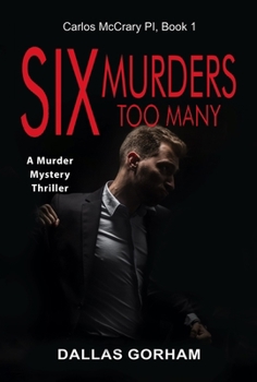 Paperback Six Murders Too Many: A Murder Mystery Thriller Book