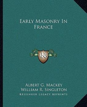 Early Masonry In France