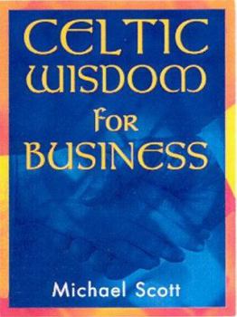 Paperback Celtic Wisdom for Business Book