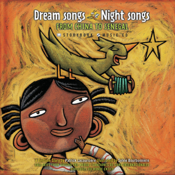 Dream Songs Night Songs--China to Senegal