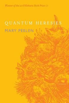 Paperback Quantum Heresies: Poems by Mary Peelen Book