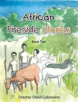 Paperback African Fireside Stories: Book Two Book