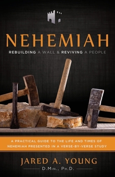 Paperback Nehemiah: Rebuilding a Wall and Reviving a People Book